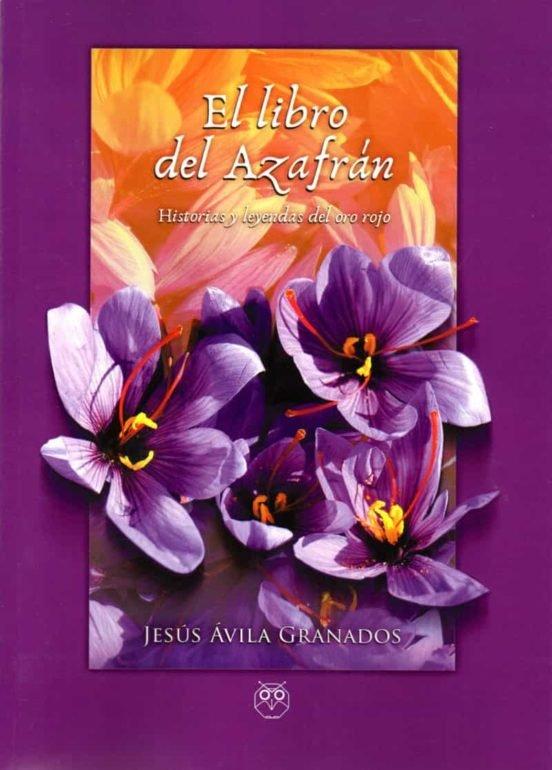 Vorderes Coverbild El libro del azafrán : historias y leyendas del oro rojo