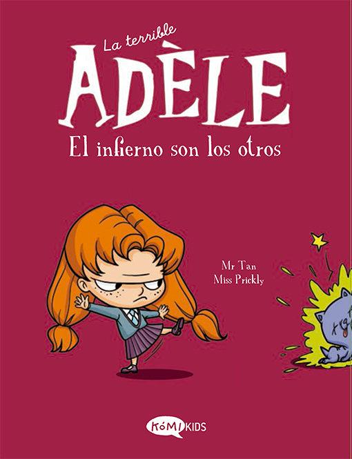 Vorderes Coverbild La terrible Adèle : el infierno son los otros