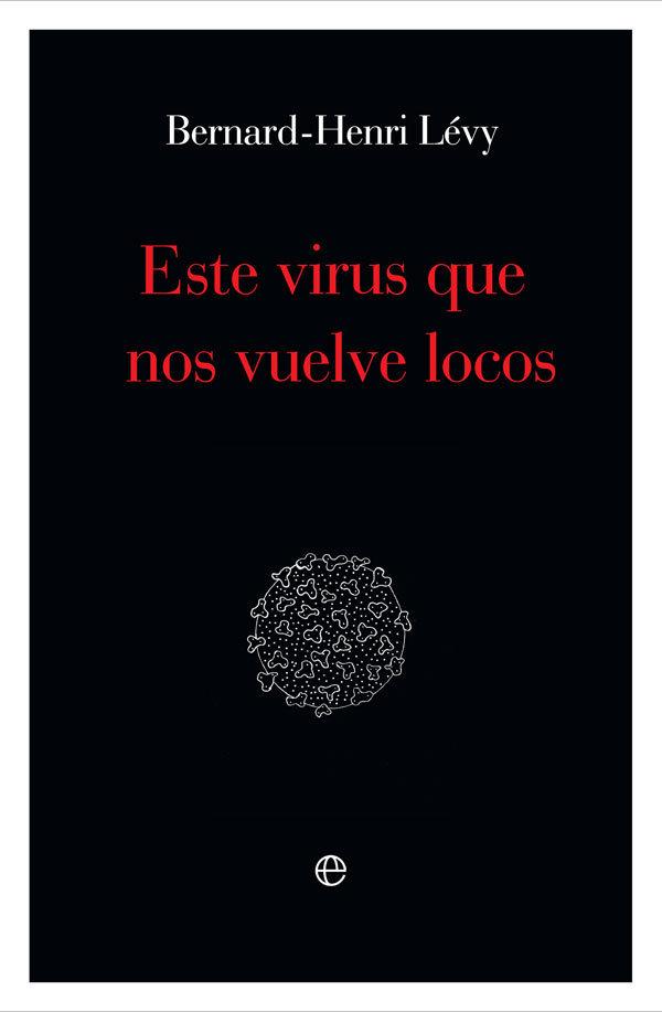 Vorderes Coverbild Este virus que nos vuelve locos