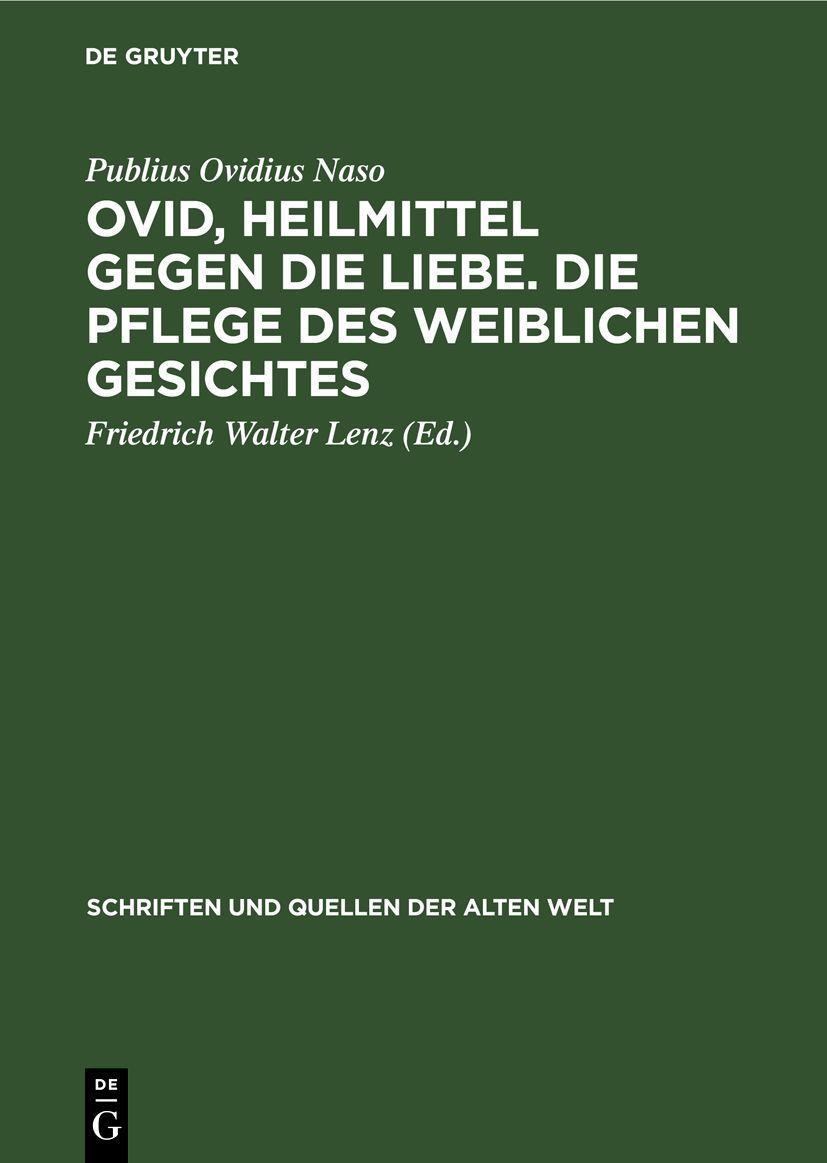 Vorderes Coverbild Ovid, Heilmittel gegen die Liebe. Die Pflege des weiblichen Gesichtes