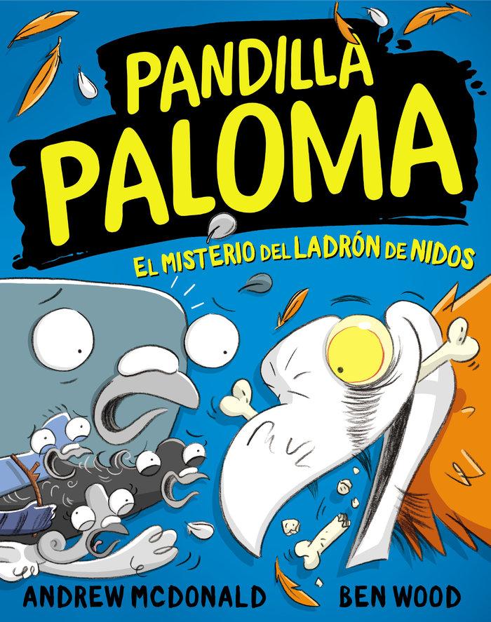 Vorderes Coverbild El misterio del ladrón de nidos (Pandilla Paloma 3)