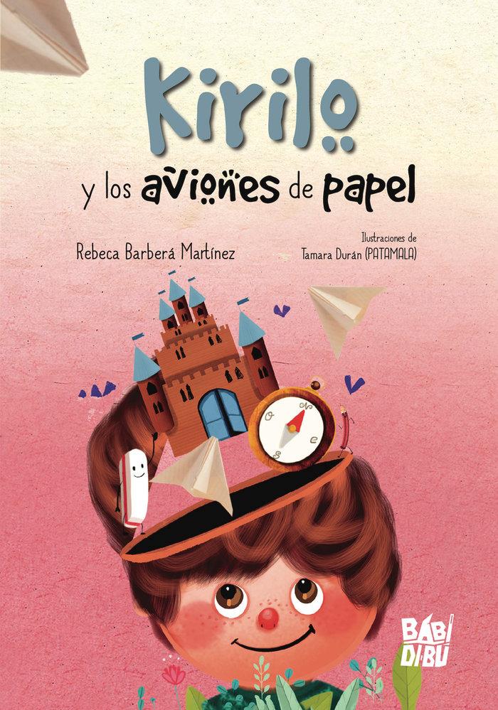 Vorderes Coverbild Kirilo y los aviones de papel