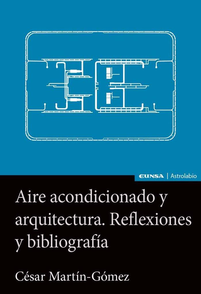 Vorderes Coverbild AIRE ACONDICIONADO Y ARQUITECTURA REFLEXIONES Y BIBLIOGRAFI