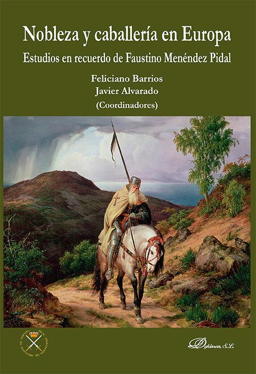 Vorderes Coverbild Nobleza y caballería en Europa : estudios en recuerdo de Faustino Menéndez Pidal