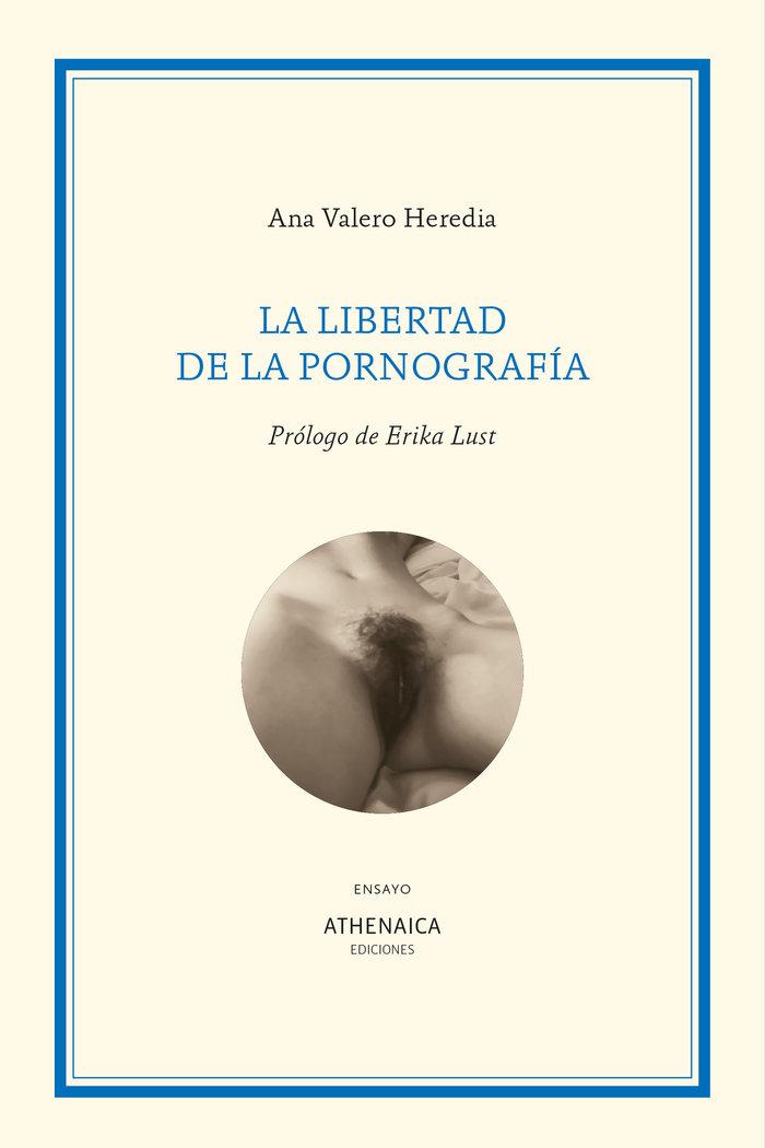 Vorderes Coverbild La libertad de la pornografía