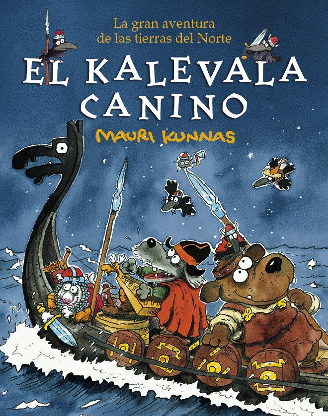 Vorderes Coverbild El Kalevala canino : lLa gran aventura de las tierras del Norte