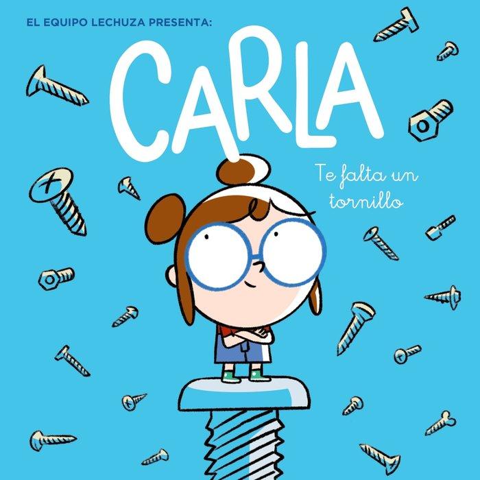 Vorderes Coverbild Carla, te falta un tornillo