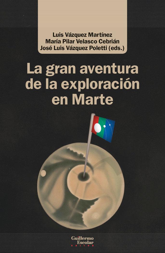Vorderes Coverbild La gran aventura de la exploración en Marte