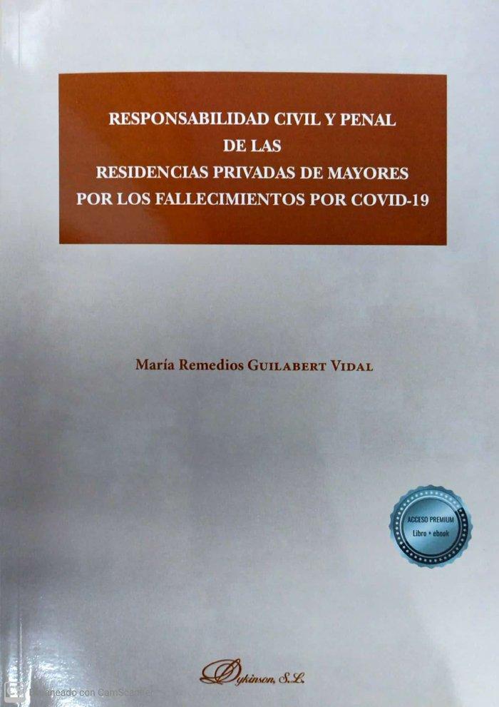 Vorderes Coverbild Responsabilidad civil y penal de las residencias privadas de mayores por los fallecimientos por COVID-19COVID