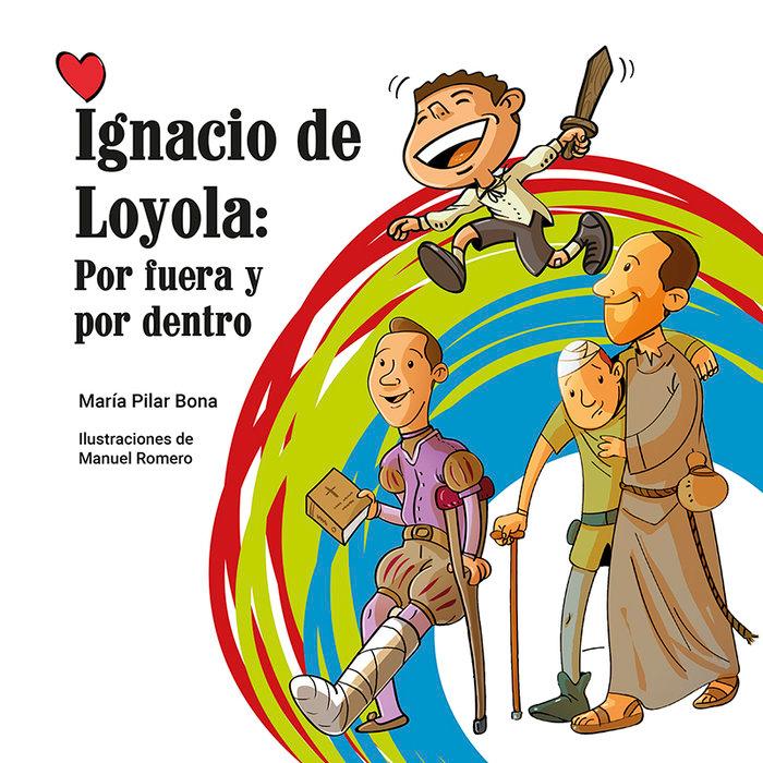 Vorderes Coverbild Ignacio de Loyola : por fuera y por dentro