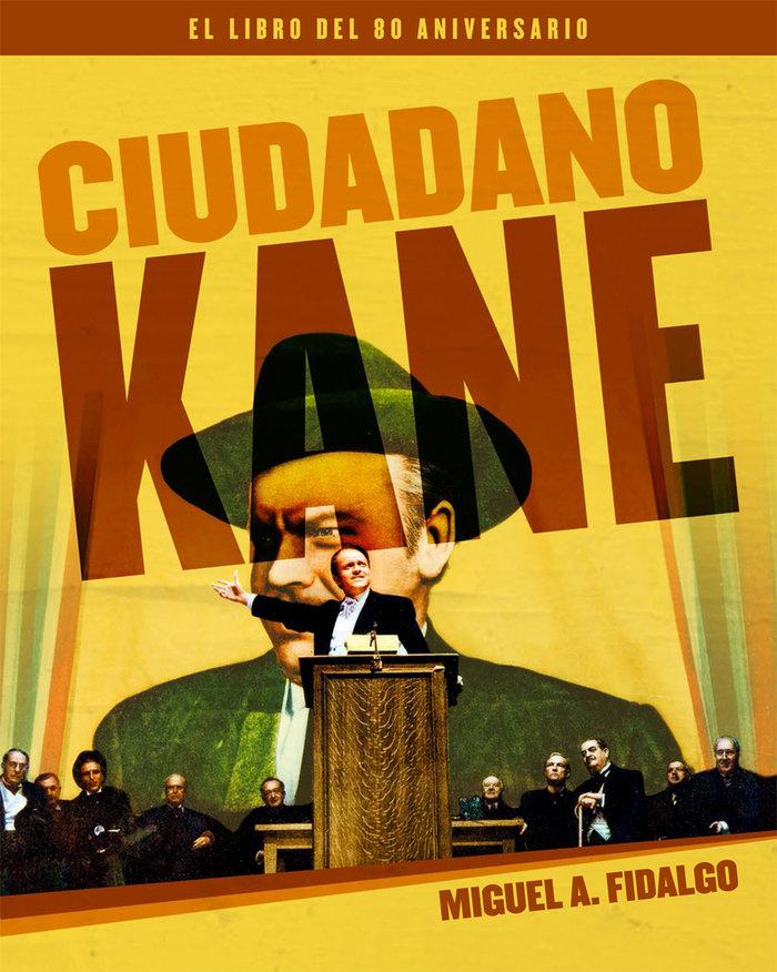 Vorderes Coverbild Ciudadano Kane : el libro del 80 aniversario