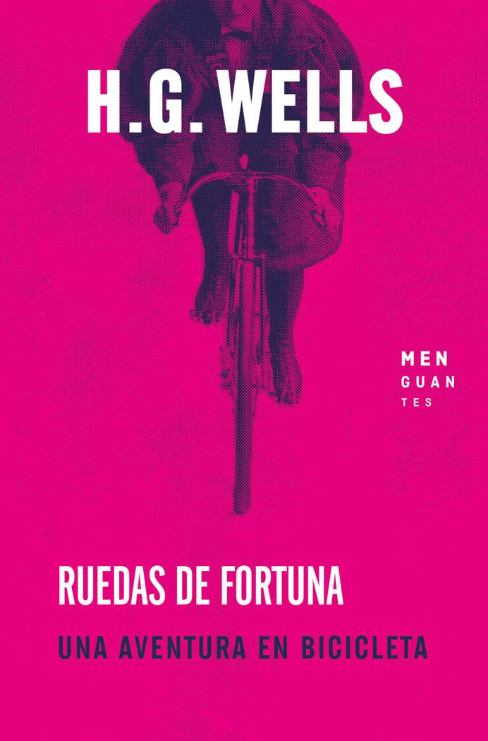 Vorderes Coverbild Ruedas de fortuna : una aventura en bicicleta