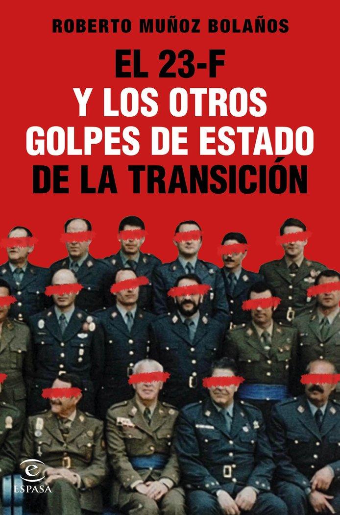 Vorderes Coverbild El 23-F y los otros golpes de Estado de la Transición