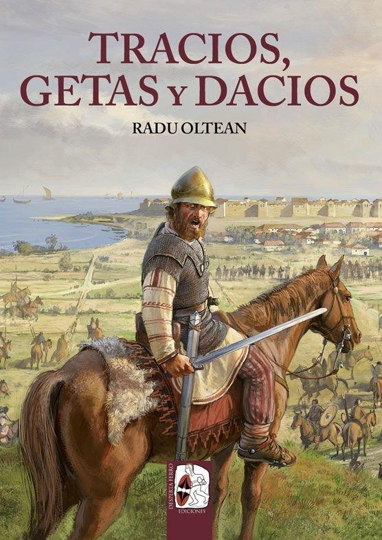 Vorderes Coverbild Tracios, getas y dacios : la Edad de Hierro en los Balcanes