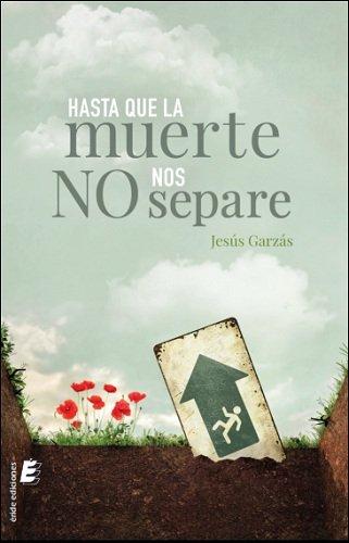 Vorderes Coverbild Hasta que la muerte no nos separe
