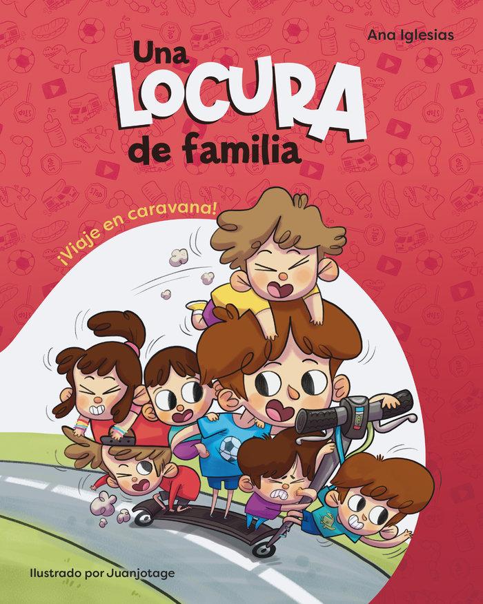 Vorderes Coverbild Una locura de familia : ¡viaje en caravana!