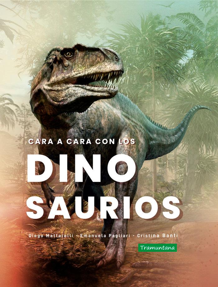 Vorderes Coverbild Cara a Cara Con Los Dinosaurios