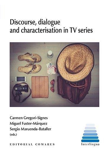 Vorderes Coverbild Discourse, dialogue and characterisation in TV series