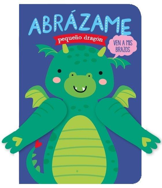 Vorderes Coverbild Abrázame pequeño dragón