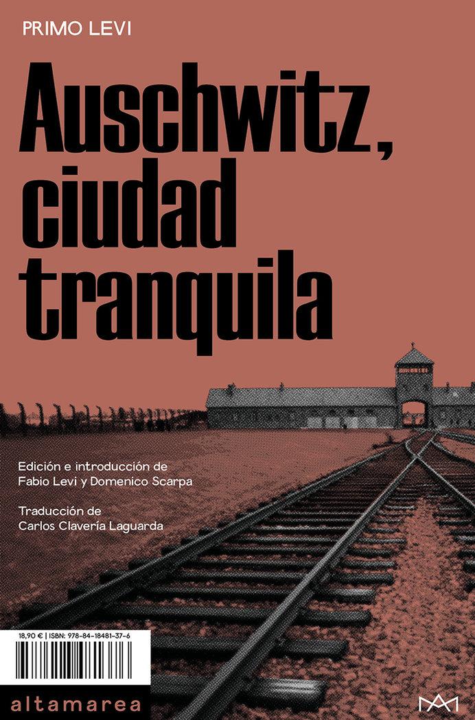 Vorderes Coverbild Auschwitz, ciudad tranquila