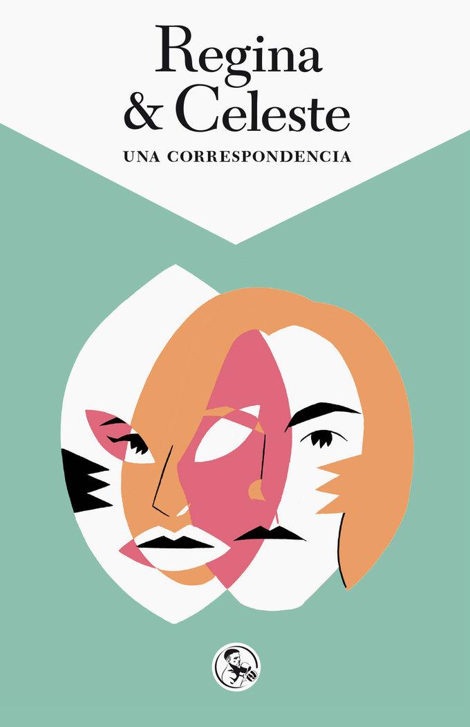 Vorderes Coverbild Regina & Celeste : una correspondencia