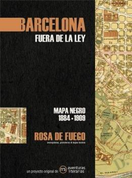 Vorderes Coverbild Barcelona. Fuera de la ley: Mapa negro 1884-1909