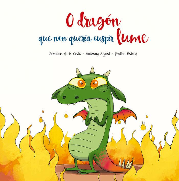Vorderes Coverbild O dragón que non quería cuspir lume