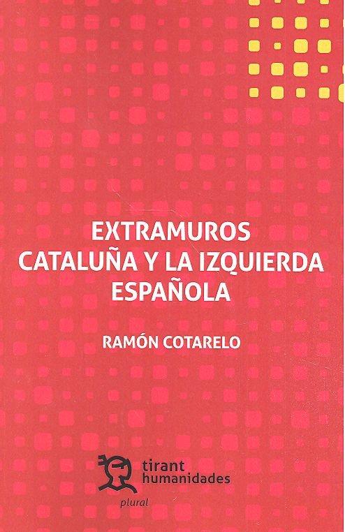 Vorderes Coverbild Extramuros Cataluña y la izquierda española