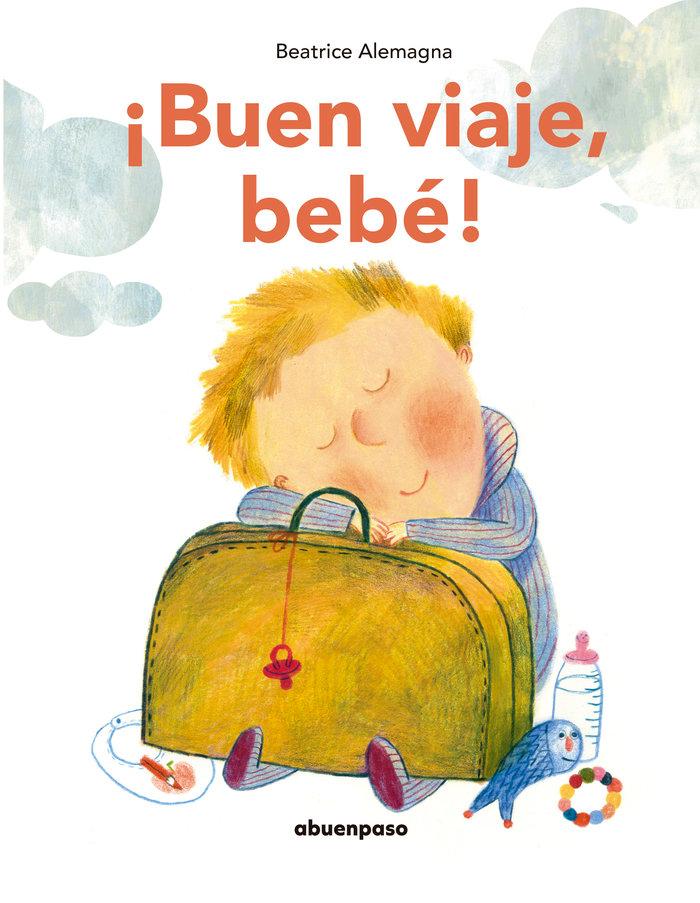 Vorderes Coverbild ¡Buen viaje, bebé!