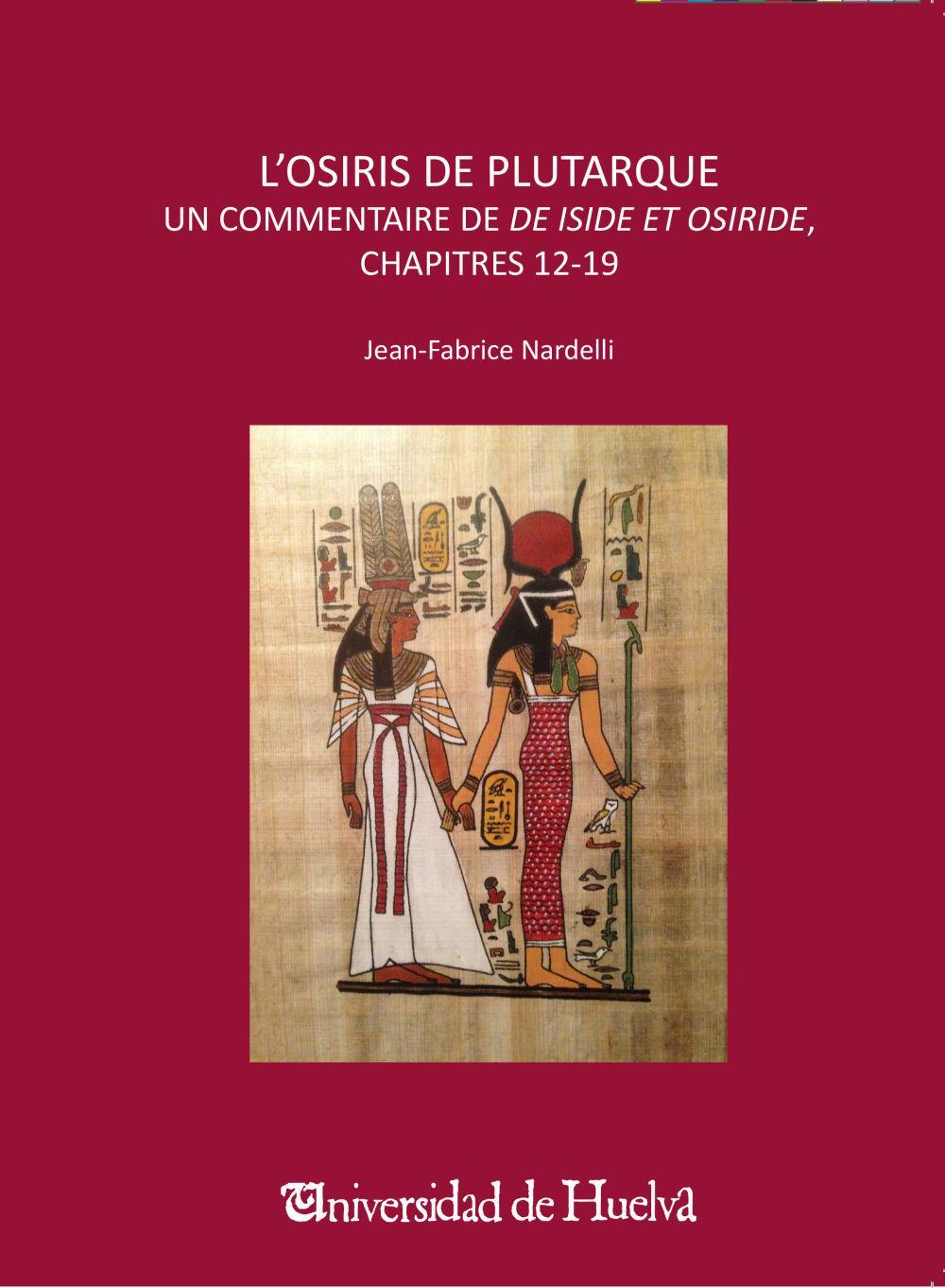 Vorderes Coverbild L?OSIRIS DE PLUTARQUE . UN COMMENTAIRE DE DE ISIDE ET OSIRIDE, CHAPITRES 12-19