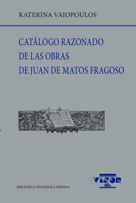 Vorderes Coverbild Catálogo razonado de las obras de Juan de Matos Fragoso