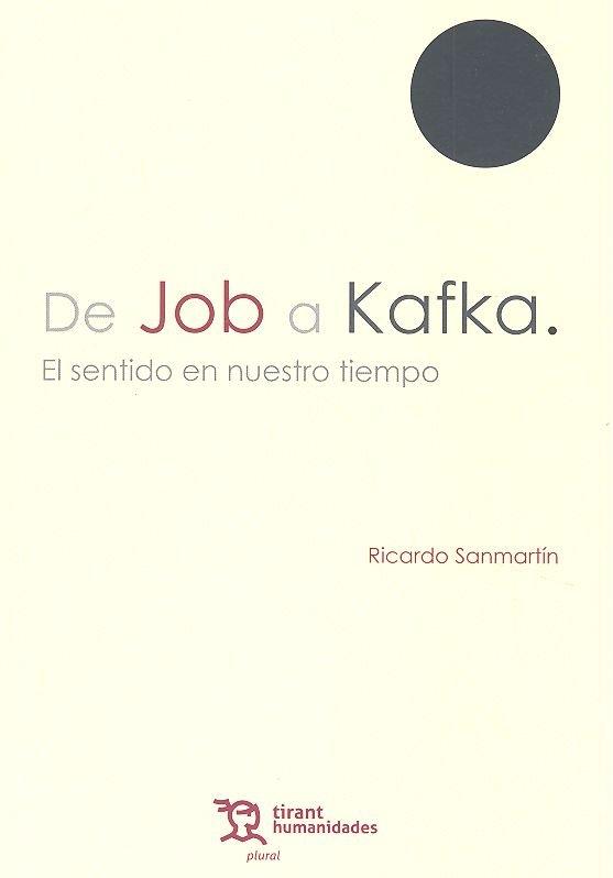 Vorderes Coverbild De Job a Kafka : el sentido en nuestro tiempo