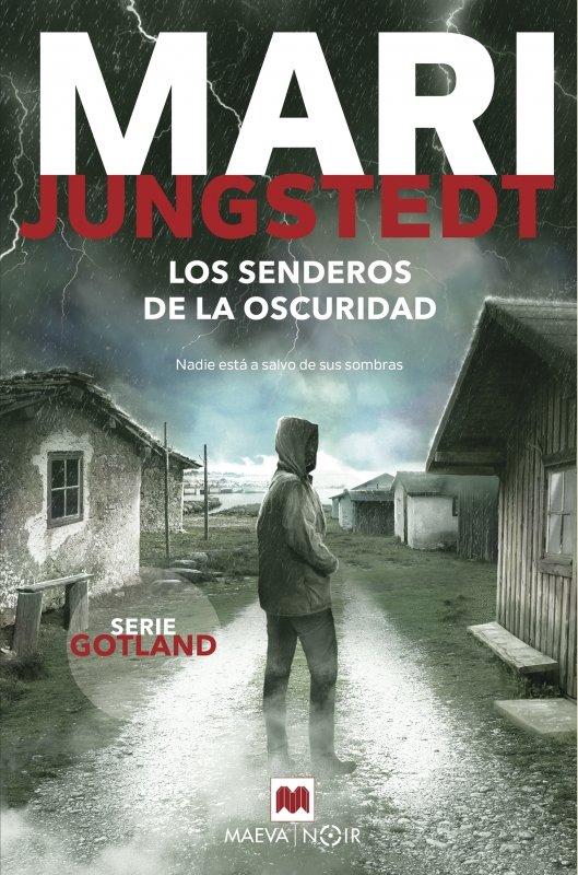 Vorderes Coverbild Los senderos de la oscuridad : nadie está a salvo en sus sombras