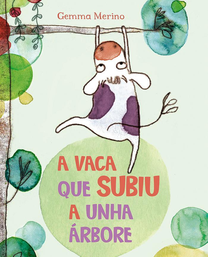 Vorderes Coverbild A vaca que subiu a unha árbore