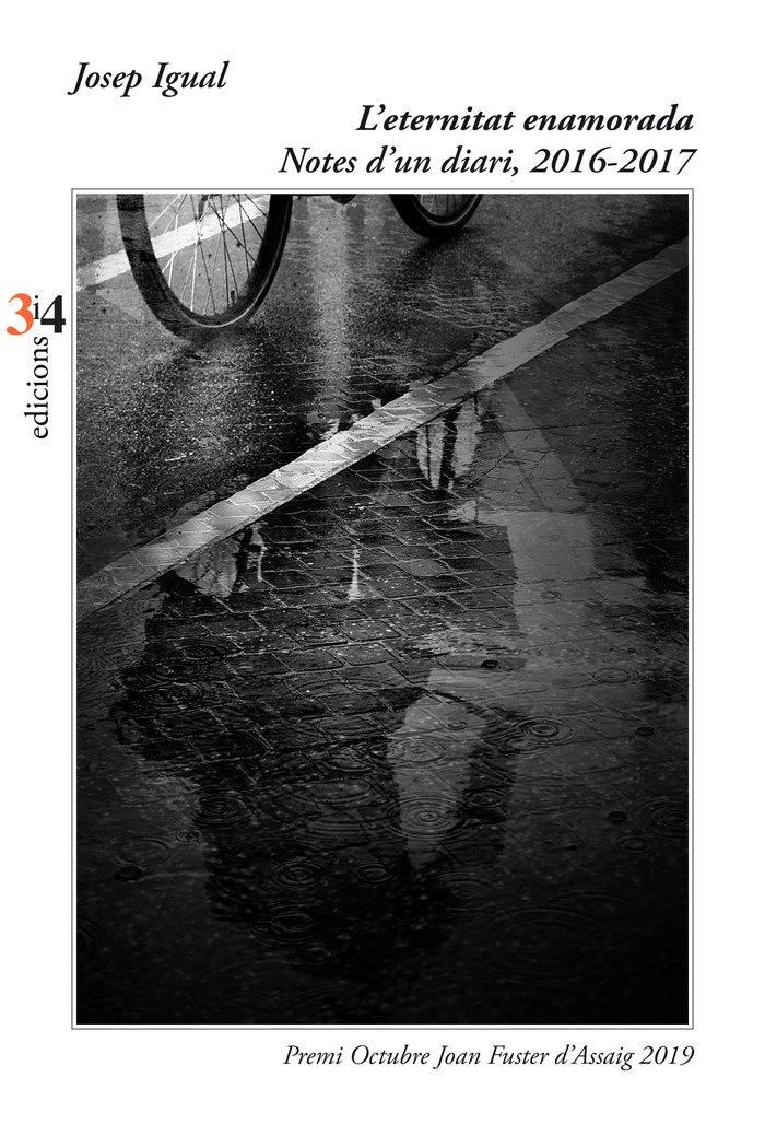 Vorderes Coverbild L'eternitat enamorada : Notes d'un diari, 2016-1017