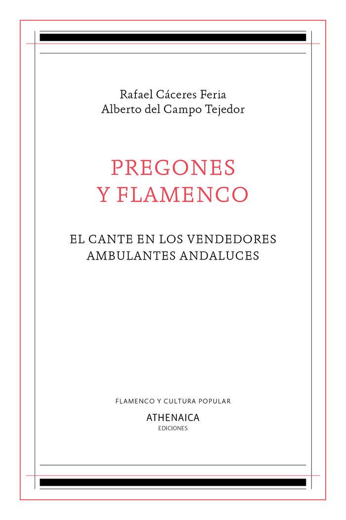 Vorderes Coverbild Pregones y flamenco : el cante en los vendedores ambulantes andaluces