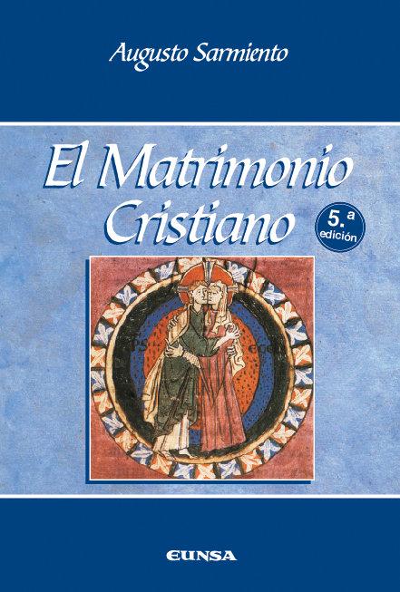 Vorderes Coverbild El matrimonio cristiano