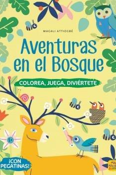 Vorderes Coverbild Aventuras en el bosque : colorea, juega, diviértete