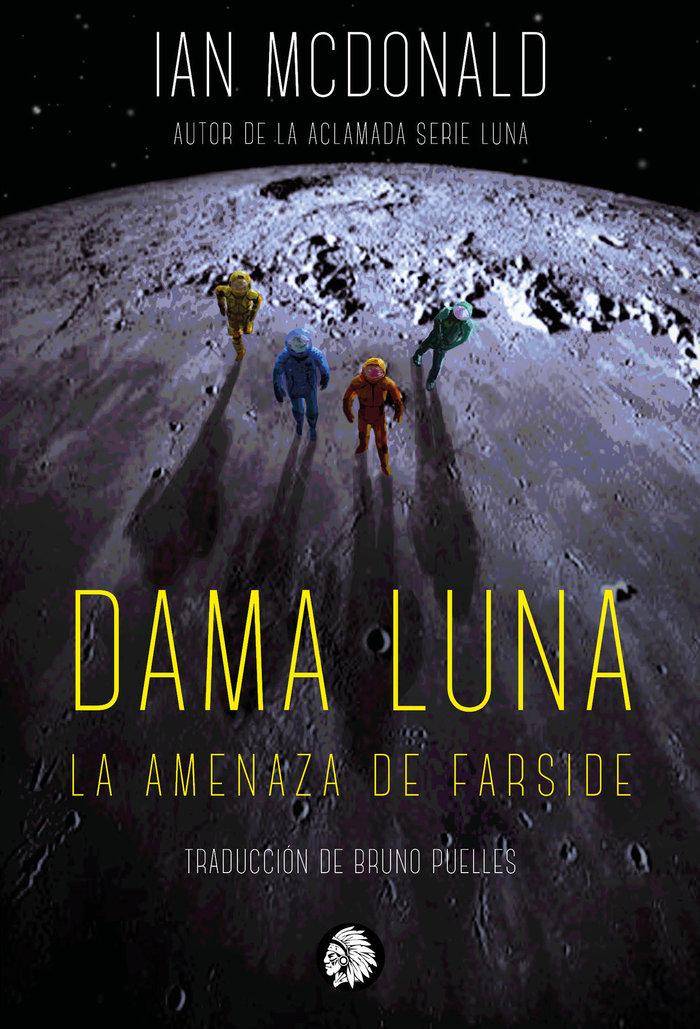 Vorderes Coverbild Dama Luna : la amenaza de Farside