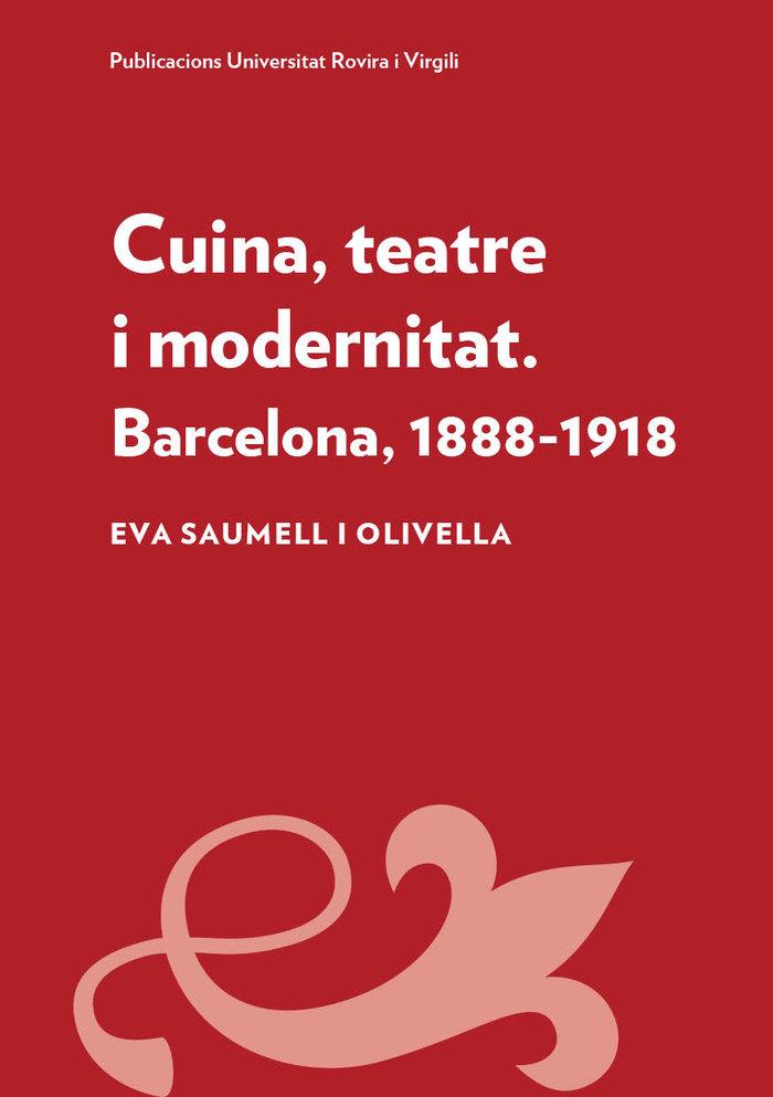 Vorderes Coverbild Cuina, teatre i modernitat : Barcelona, 1888-1918