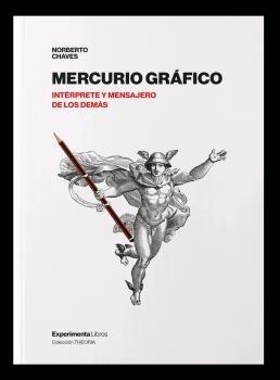 Vorderes Coverbild Mercurio gráfico : intérprete y mensajero de los demás