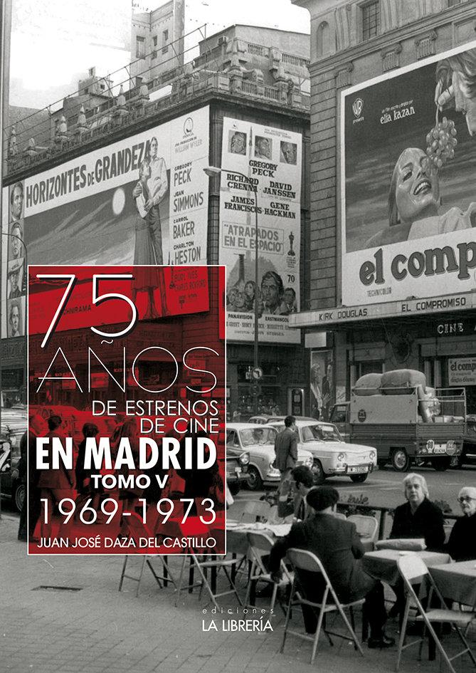 Vorderes Coverbild 75 años de estrenos de cine en Madrid V