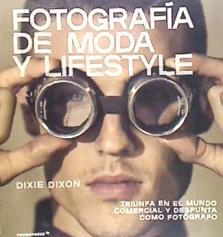 Vorderes Coverbild FOTOGRAFÍA DE MODA Y LIFESTYLE