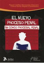 Vorderes Coverbild El nuevo proceso penal sin código procesal penal