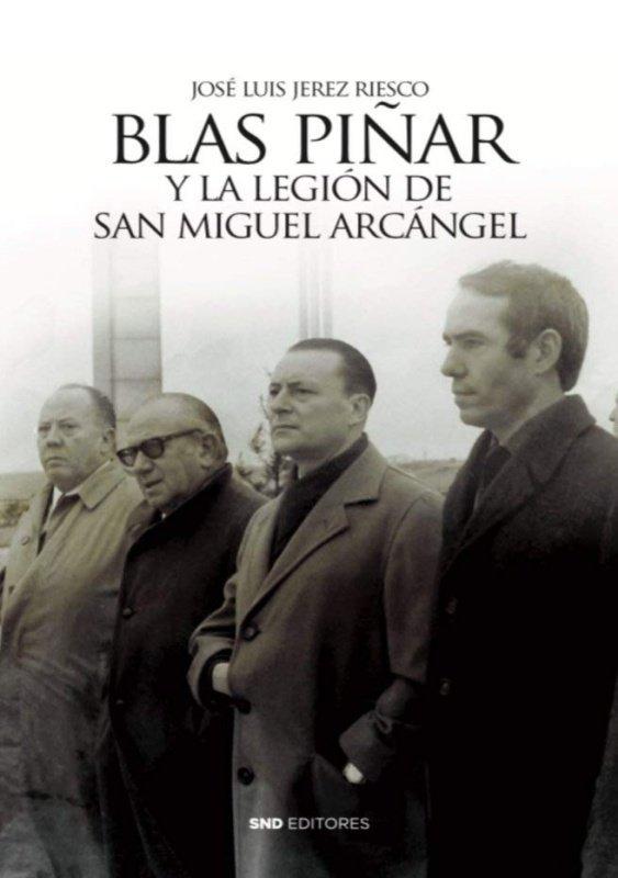 Vorderes Coverbild Blas Piñar y la Legión de san Miguel arcángel