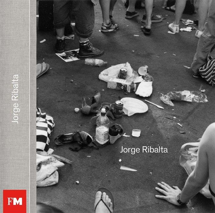 Vorderes Coverbild Jorge Ribalta: Todo es verdad. Ficciones y documentos