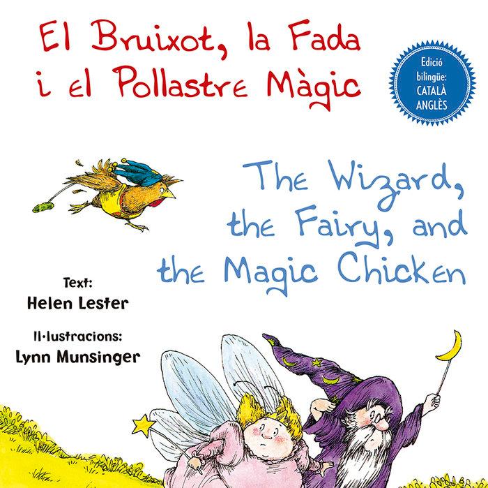 Vorderes Coverbild El bruixot, la fada i el pollastre màgic = The wizard, the fairy, and the magic chicken