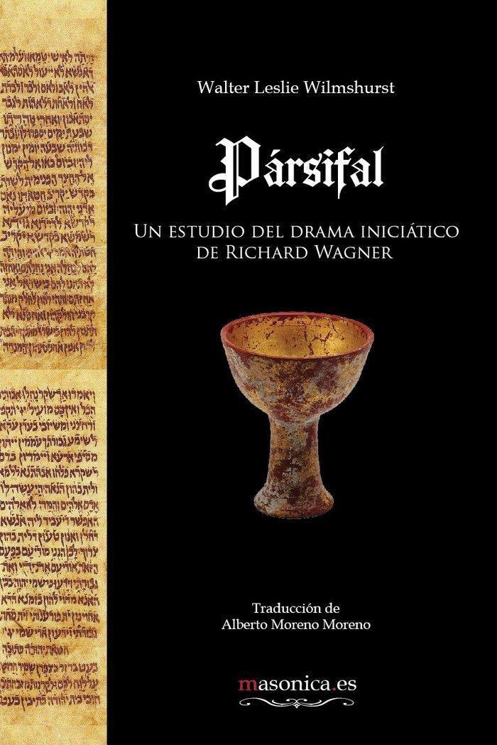 Vorderes Coverbild Pársifal : un estudio del drama iniciático de Richard Wagner