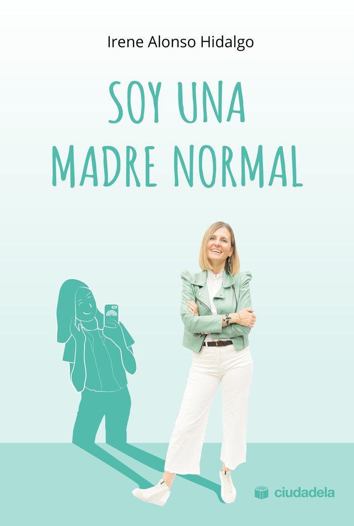 Vorderes Coverbild Soy una madre normal
