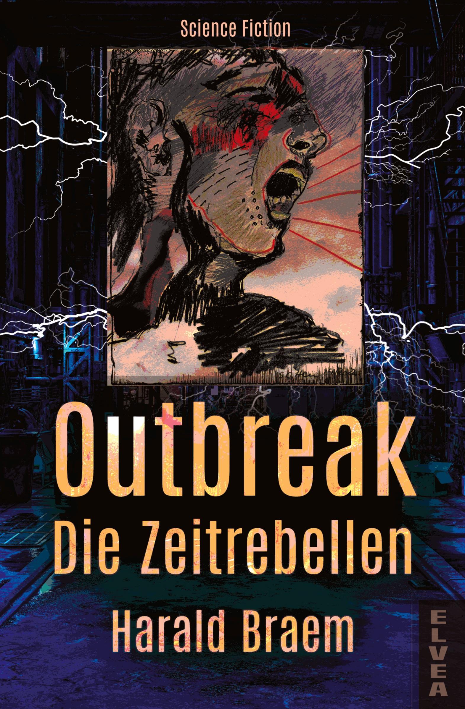Vorderes Coverbild Outbreak - Die Zeitrebellen